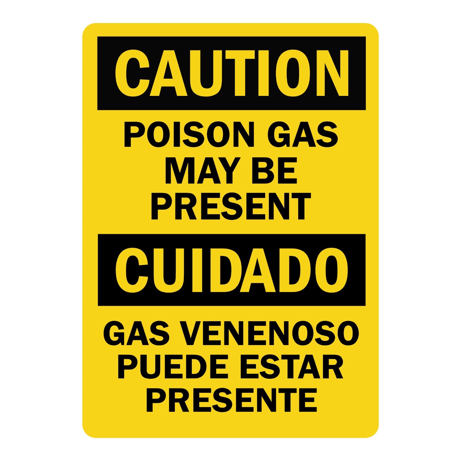 Bilingual OSHA Caution: Poison Gas May Be Present, Gas Venenoso Puede Estar Presente