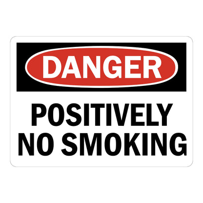 OSHA Danger Positively No Smoking sign sticker with red oval header on a black panel and bold black text, a decal marking areas where smoking is strictly banned