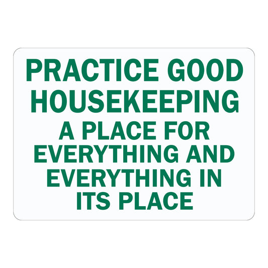 Practice Good Housekeeping: A Place for Everything and Everything in Its Place
