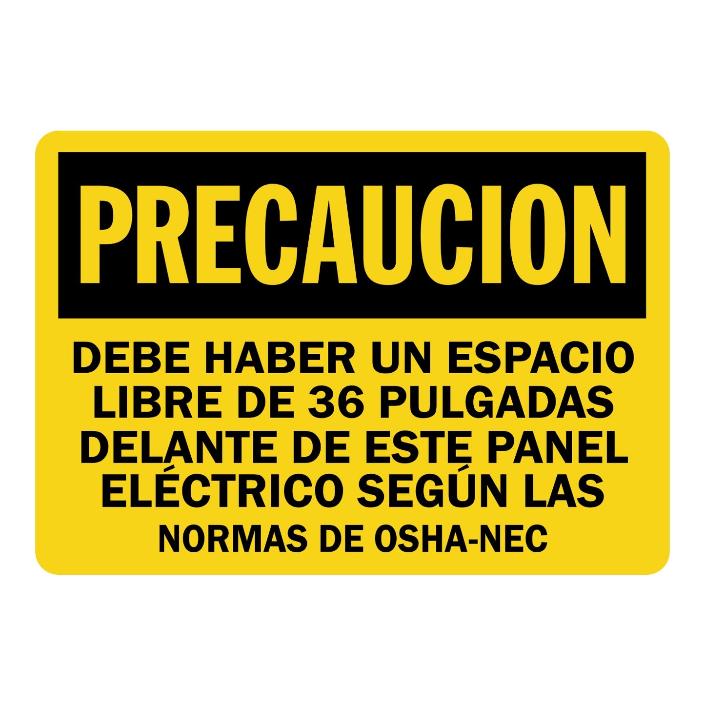 Spanish OSHA Caution: Espacio Libre De 36 Pulgadas Delante Del Panel Electrico Sign Sticker with yellow background and black text, enforcing clearance per OSHA-NEC standards.
