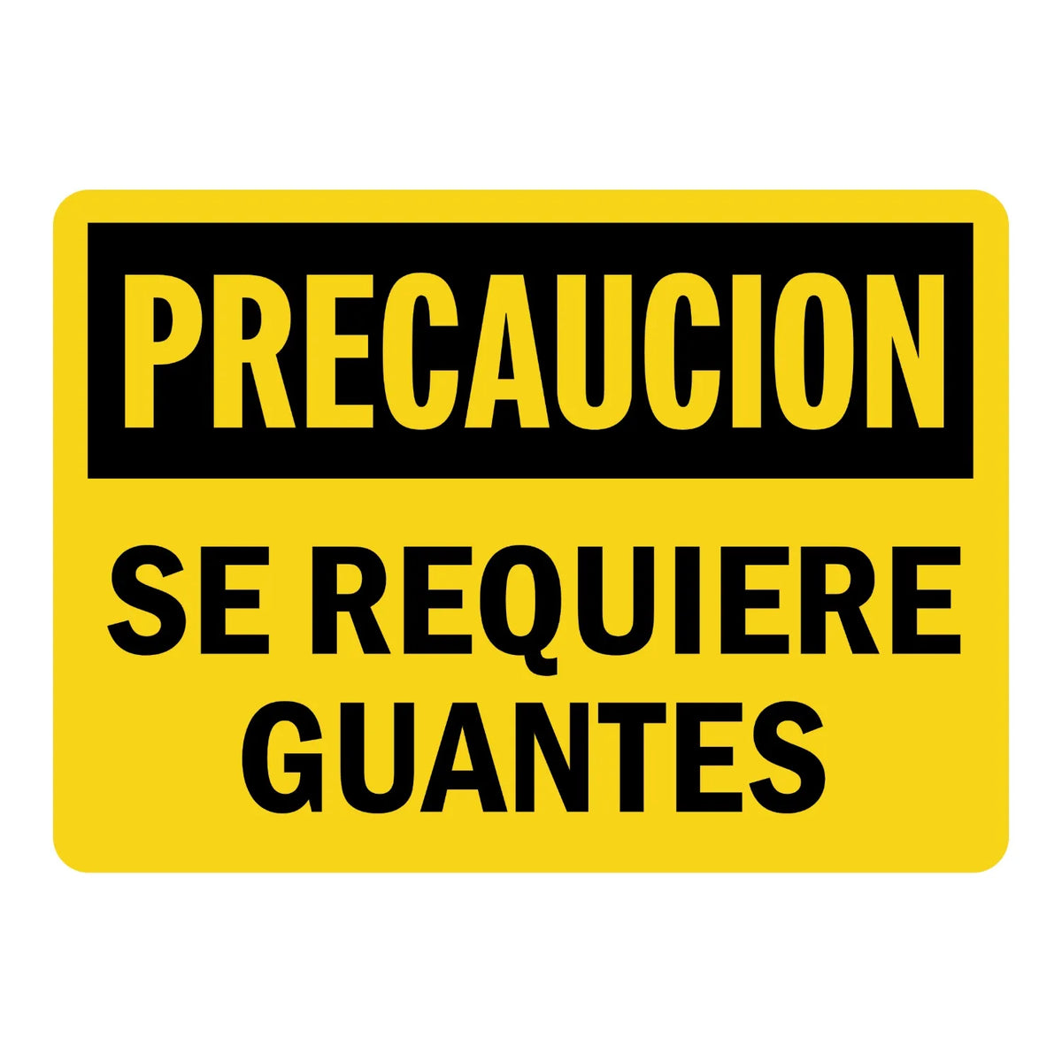 Precaución: Se Requiere Guantes sign sticker with bold black text on yellow, in Spanish, ideal for OSHA compliance and PPE identification in industrial workplaces.