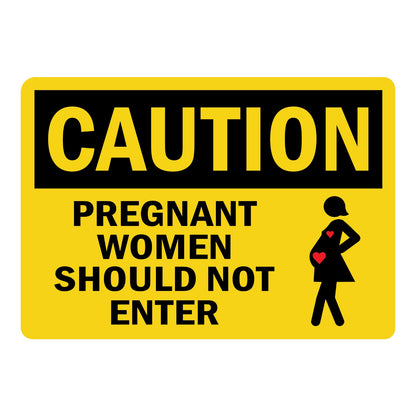 OSHA Caution: Pregnant Women Should Not Enter Sign Sticker with black header, yellow background, pregnant figure icon with red heart accents, bold black text
