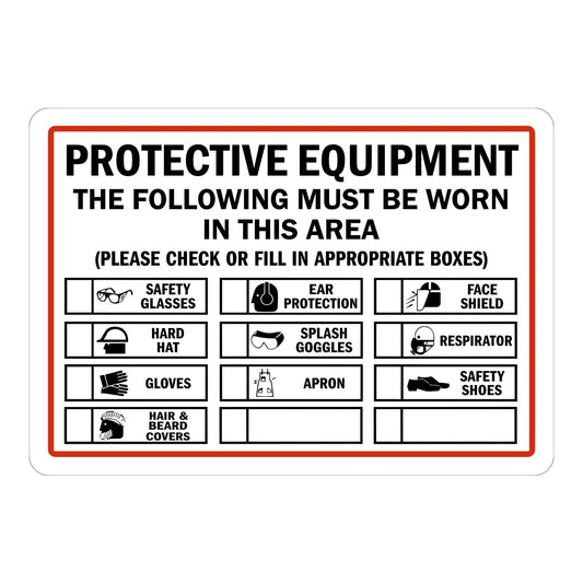 Warning: Protective Equipment - The Following Must Be Worn in This Area (please check or fill in appropriate boxes)