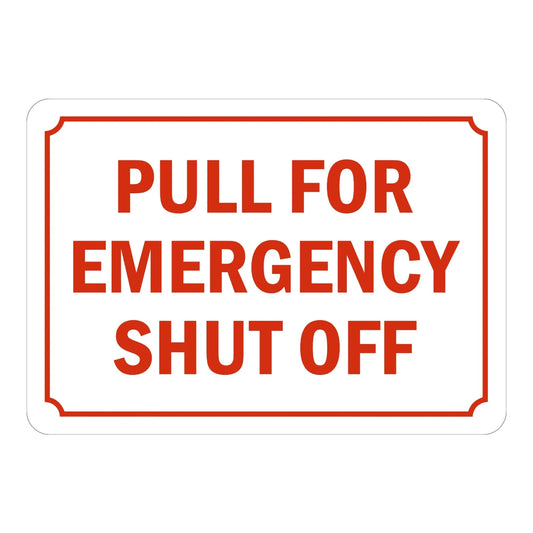 Warning: Pull for Emergency Shut Off