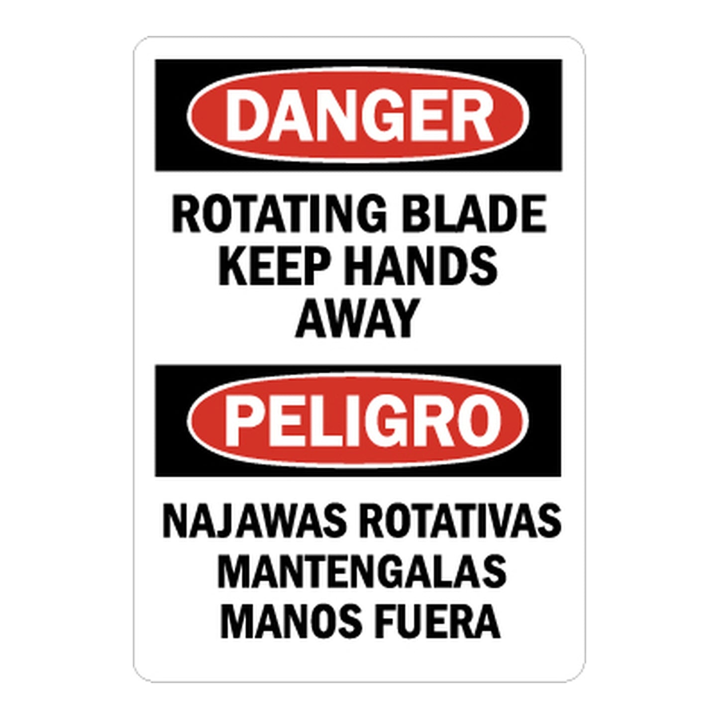 Rotating Blade Keep Hands Away, Najawas Rotativas Mantengalas Manos Fuera sign with red Danger header and matching English and Spanish warning text