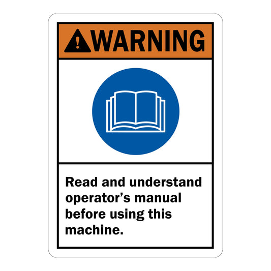 ANSI Warning: Read And Understand Operator's Manual Before Using This Machine