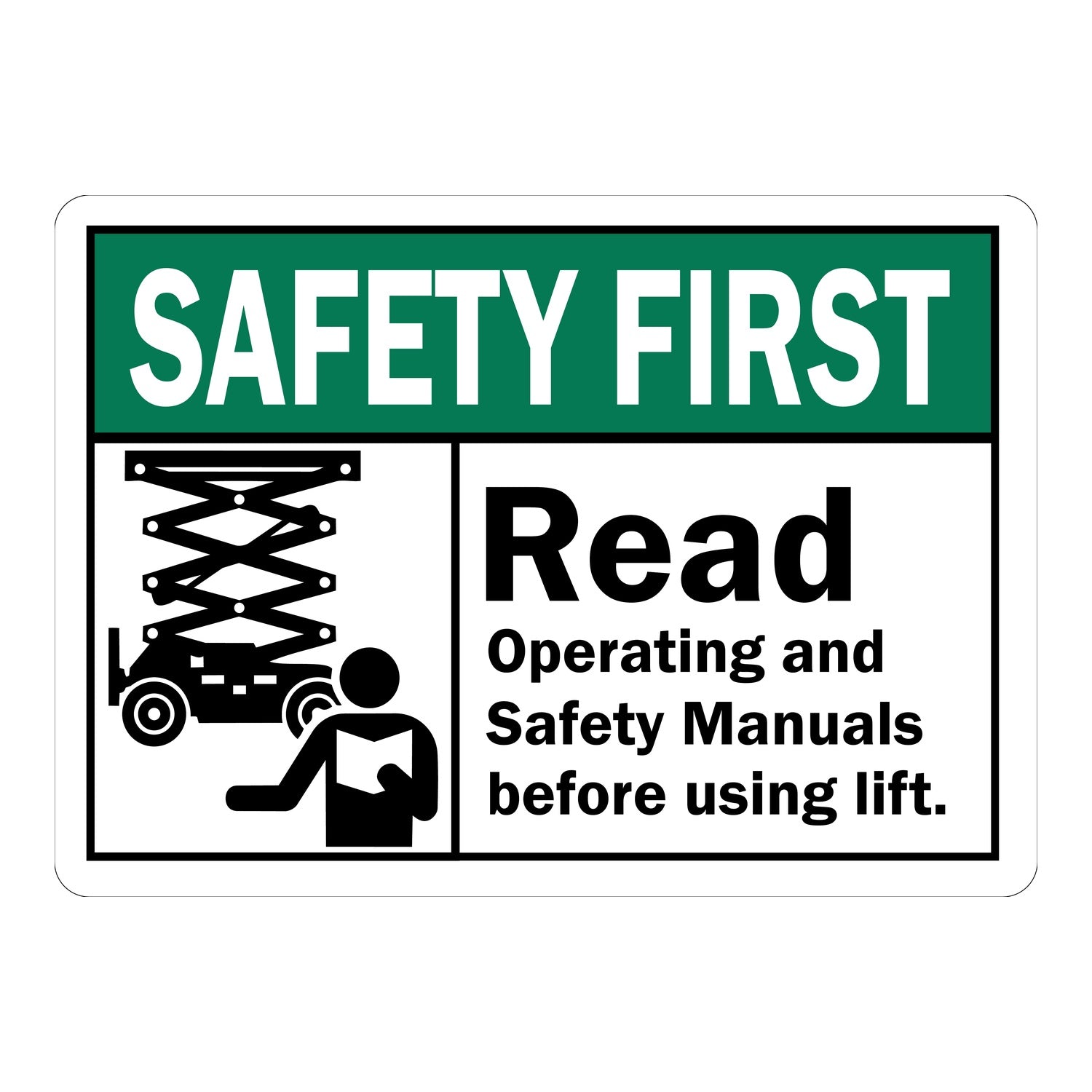 ANSI Safety First: Read Operating And Safety Manuals Before Using Lift