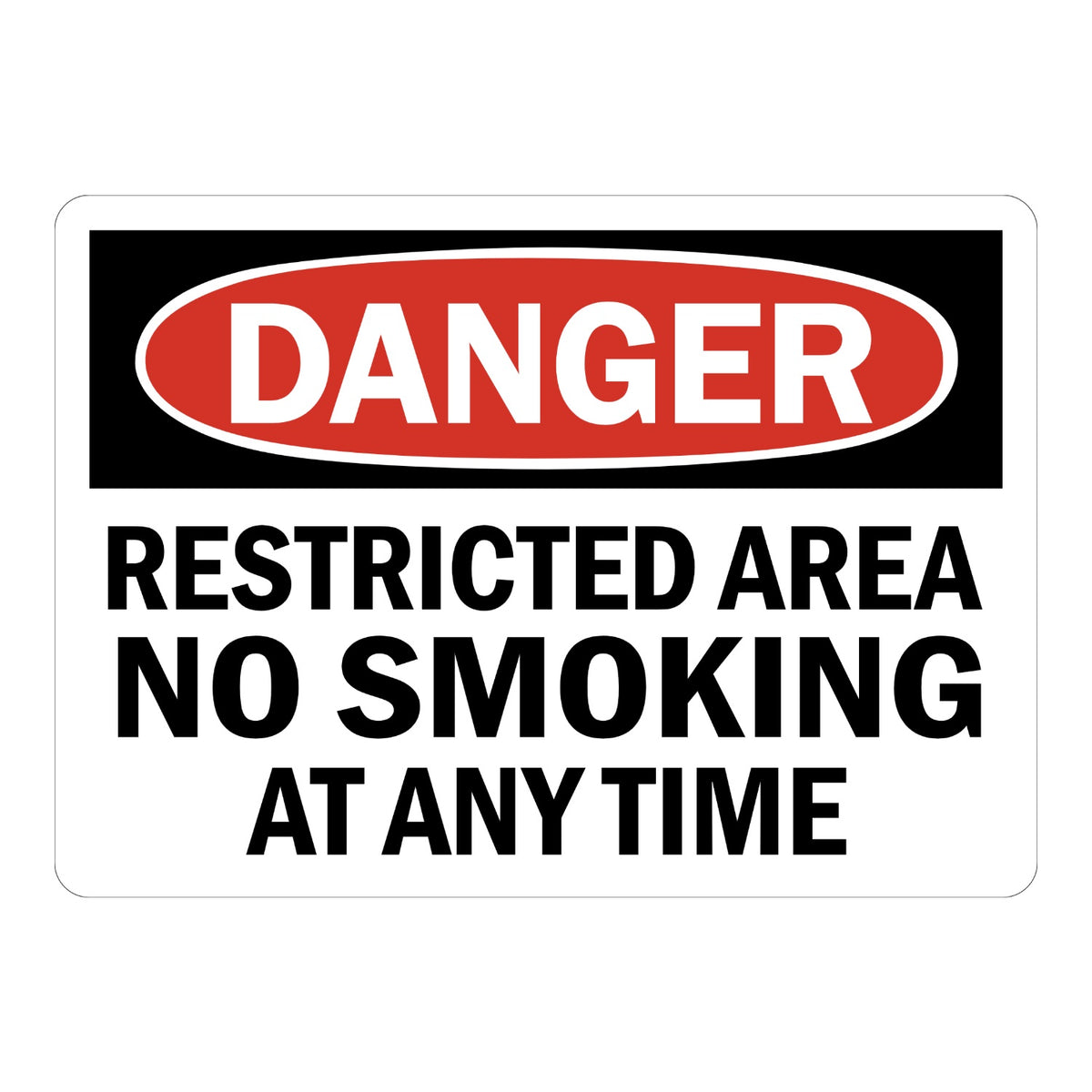 OSHA Danger Restricted Area No Smoking at Any Time sign sticker with red oval header on a black panel and bold black text, a decal for strict smoke-free zones
