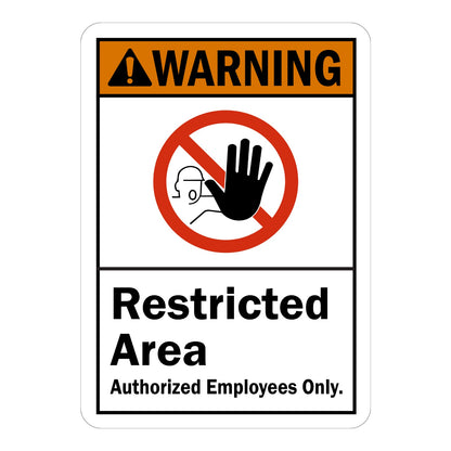 Warning Restricted Area Sign Stickers featuring bold orange WARNING header, a crossed-out stop-hand with figure graphic, and black Authorized Employees Only text.