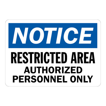 Notice Restricted Area Authorized Personnel Only Sign Stickers featuring bold blue NOTICE header and black bold text on a clean white background for restricted zones.