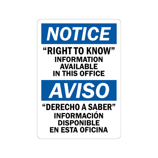 Bilingual OSHA Notice: Right To Know Information Available In This Office Request / Derecho A Saber