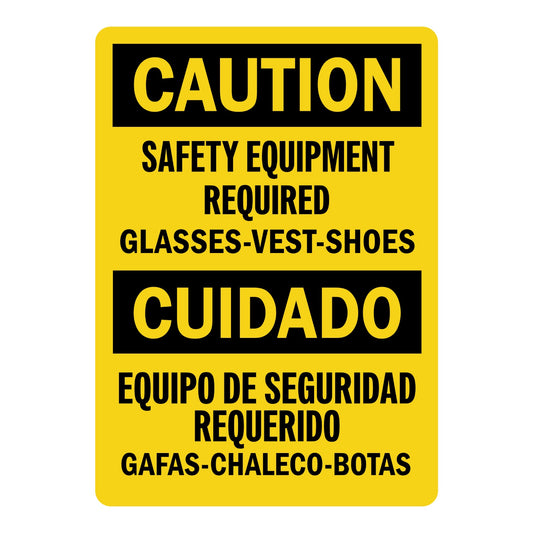 Bilingual OSHA Caution: Safety Equipment Required - Glasses, Vest, Shoes