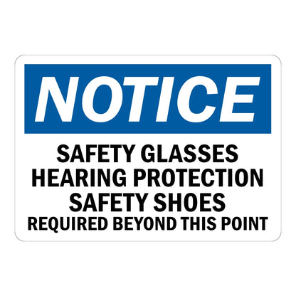 OSHA Notice: Safety Glasses Hearing Protection Safety Shoes Required Beyond This Point Sign Sticker – blue and white notice sign with bold black text requiring safety glasses, hearing protection, and safety shoes beyond this point