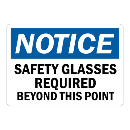 OSHA Notice: Safety Glasses Required Beyond This Point sign sticker with bold blue NOTICE header and bold black warning text on a white background below.
