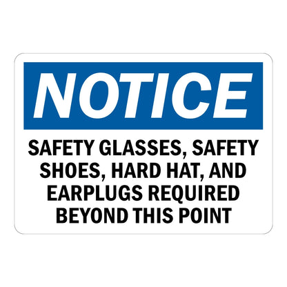OSHA Notice: Safety Glasses, Safety Shoes, Hard Hat and Earplugs Required Beyond This Point Sign Sticker with a blue header on a white background, for PPE zones