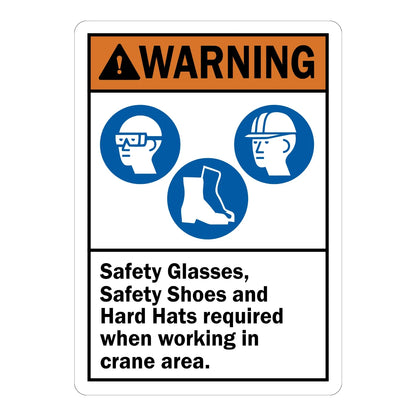 ANSI Warning: Safety Glasses, Shoes & Hard Hats Required When Working In Crane Area Sign Sticker with blue PPE icons on white, for active crane operation zones