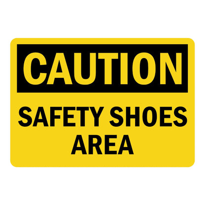 OSHA Caution: Safety Shoes Area Sign Sticker – yellow and black caution sign with bold text designating a safety shoes area