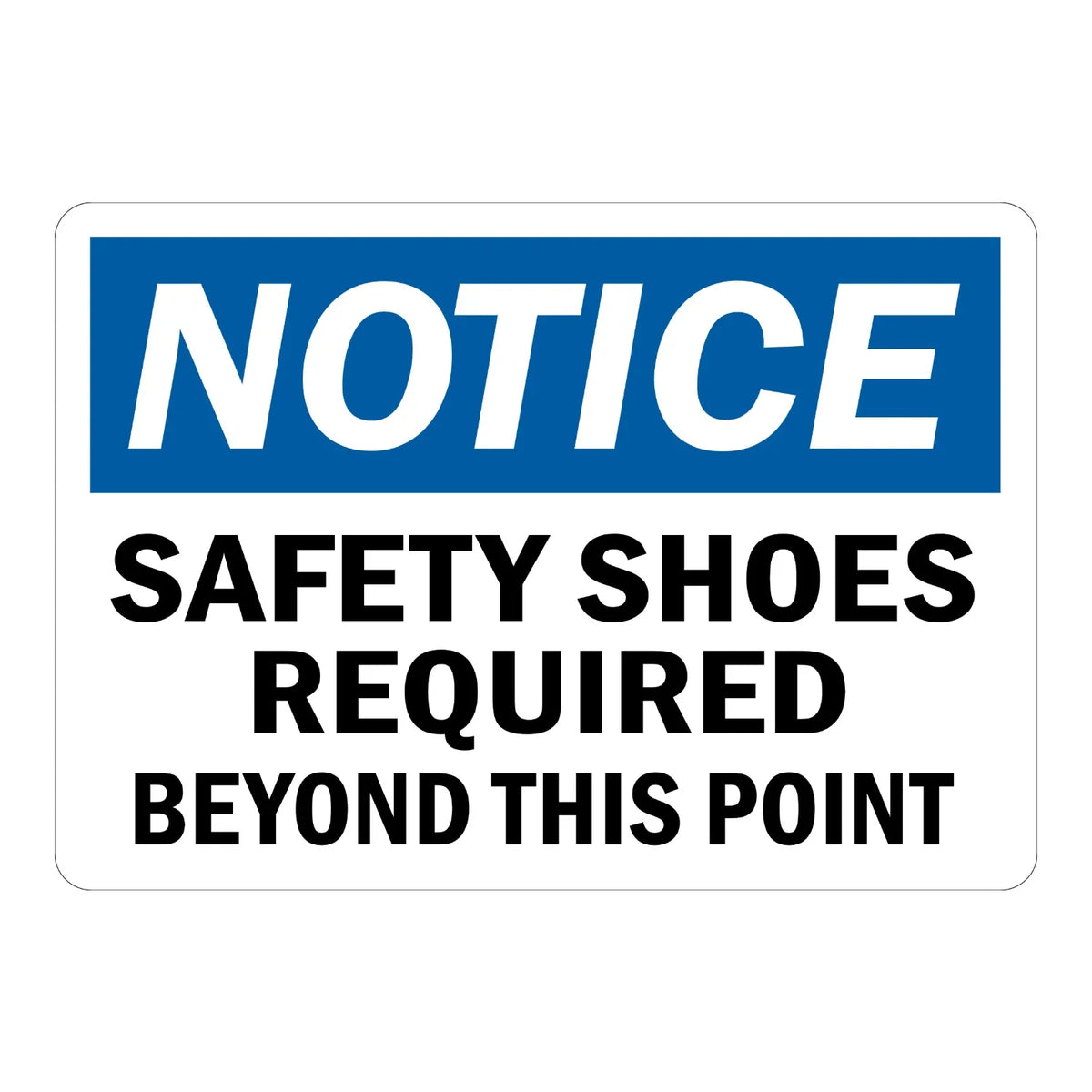 OSHA Notice: Safety Shoes Required Beyond This Point