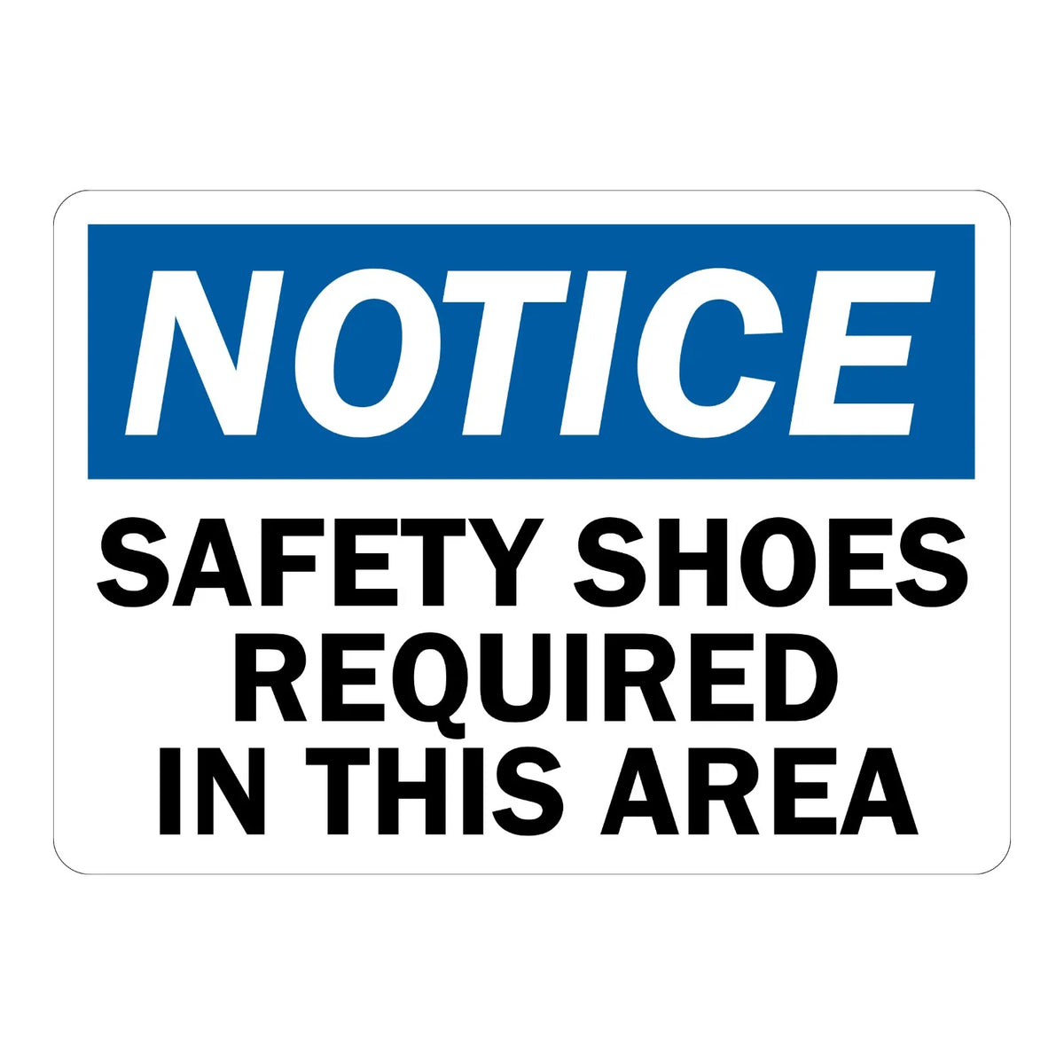 OSHA Notice: Safety Shoes Required in This Area Sign Sticker – blue and white notice sign with bold black text requiring safety shoes in this area