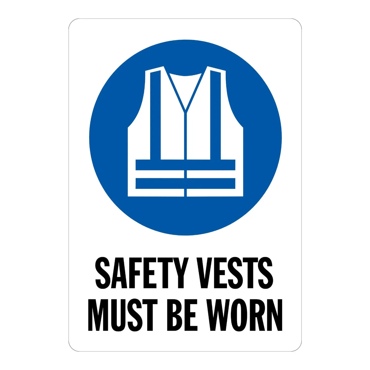 Safety Vests Must Be Worn Sign Sticker – white sign with a blue safety vest icon and bold black text stating that safety vests must be worn