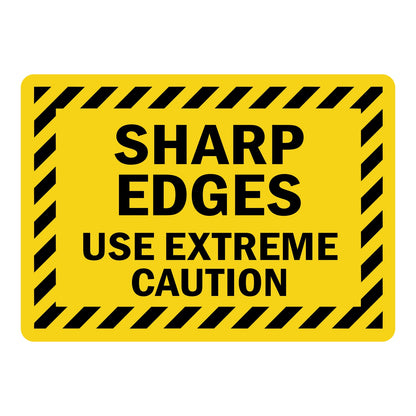Sharp Edges Use Extreme Caution sign with yellow Caution header and bold warning text