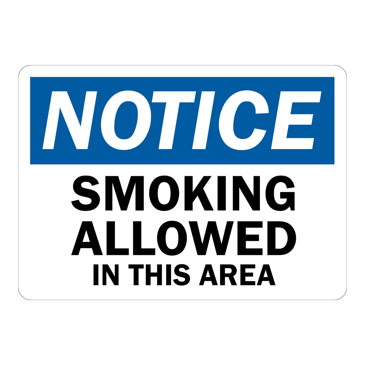 OSHA Notice Smoking Allowed in This Area sign sticker with blue header and bold black text on a white background, a decal marking designated zones for smoking