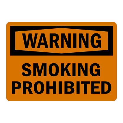 OSHA Warning Smoking Prohibited sign sticker with black header and bold black text on an orange background, a decal marking areas where smoking is not permitted
