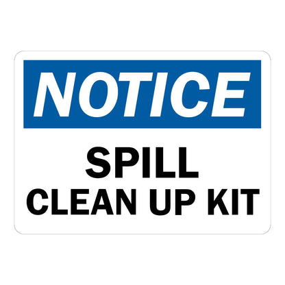 OSHA Notice: Spill Clean Up Kit sign stickers, blue header banner with bold white italic NOTICE text, bold black SPILL CLEAN UP KIT text on white rounded background.