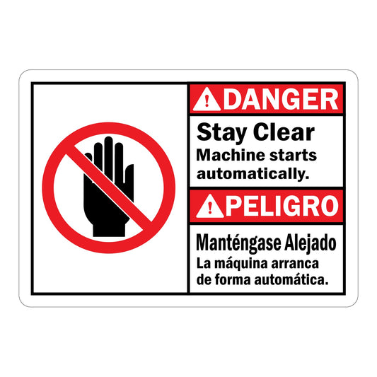 Bilingual ANSI Danger Stay Clear Machine Starts Automatically Sign Stickers