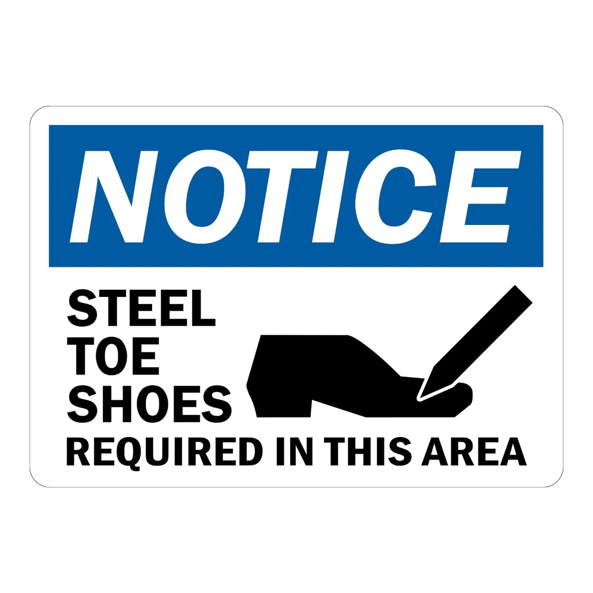 OSHA Notice: Steel-Toe Shoes Required in This Area (With Graphic) Sign Sticker – blue and white notice sign with a steel-toe boot graphic requiring steel toe shoes in this area