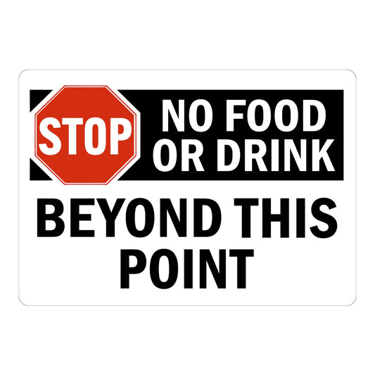 Stop No Food or Drink Beyond This Point