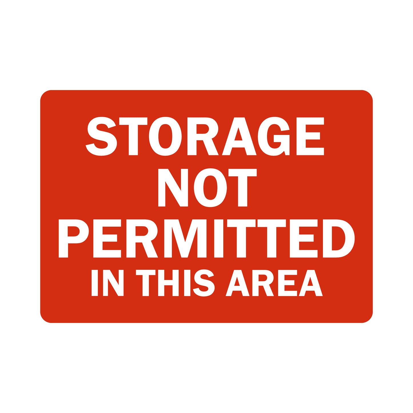 Hazard Storage Not Permitted In This Area sign sticker, bold white text on red background, area restriction notice workplace safety compliance sign