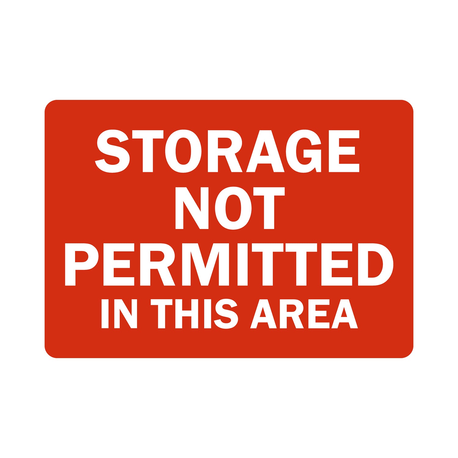 Hazard: Storage Not Permitted in This Area