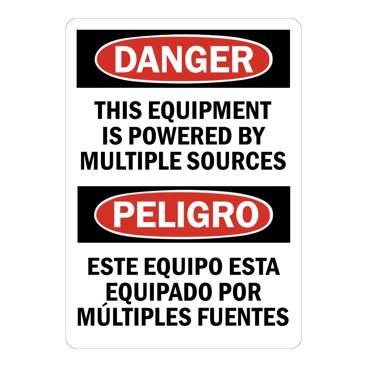Bilingual OSHA Danger: This Equipment Is Powered by Multiple Sources