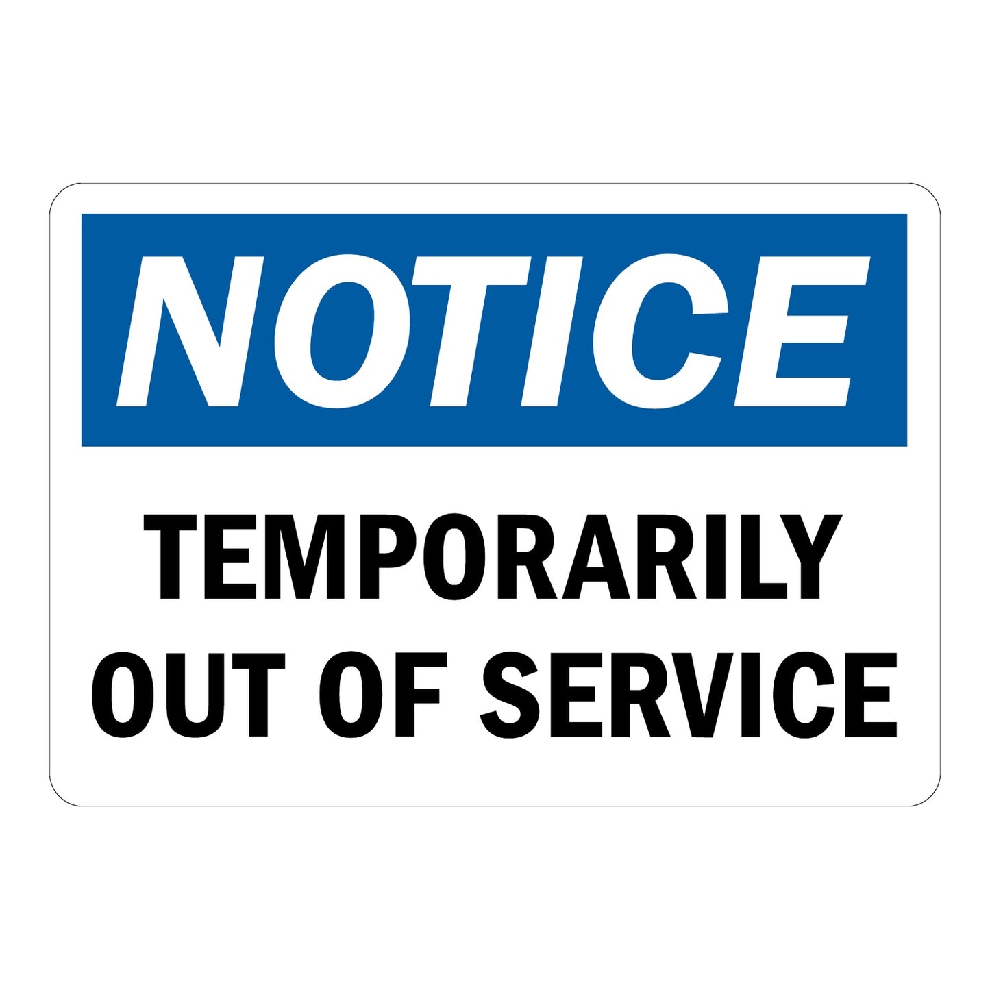 OSHA Notice Temporarily Out Of Service Sign Sticker with blue header and black text on white background informing workers that equipment is temporarily out of service