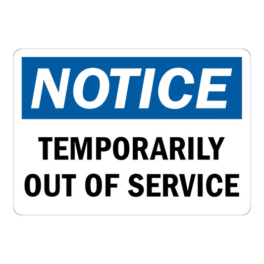 OSHA Notice: Temporarily Out Of Service