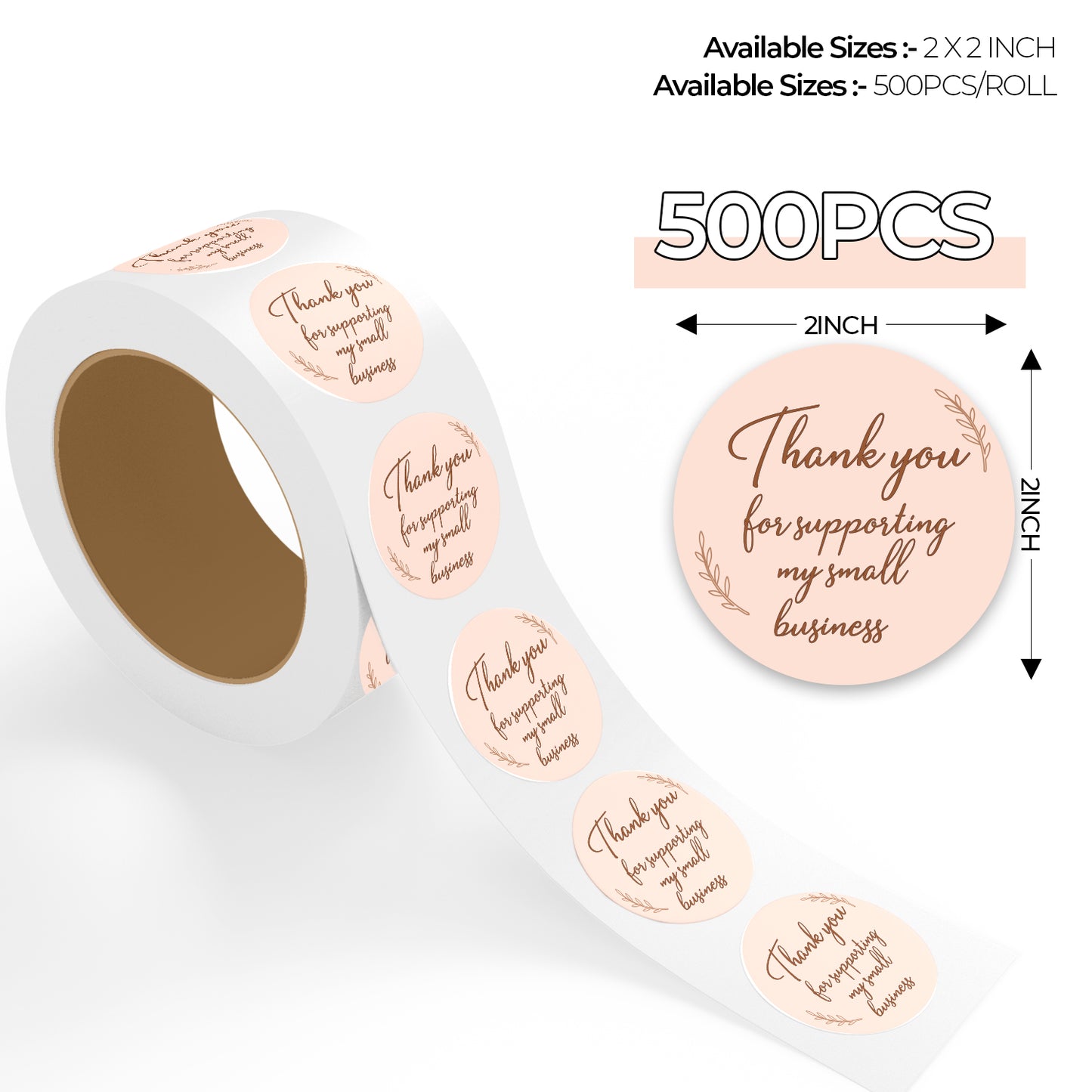 Roll of round Thank You Sticker – Blush Script Design stickers with 'Thank you for supporting my small business' text, showing 500 pieces per roll.
