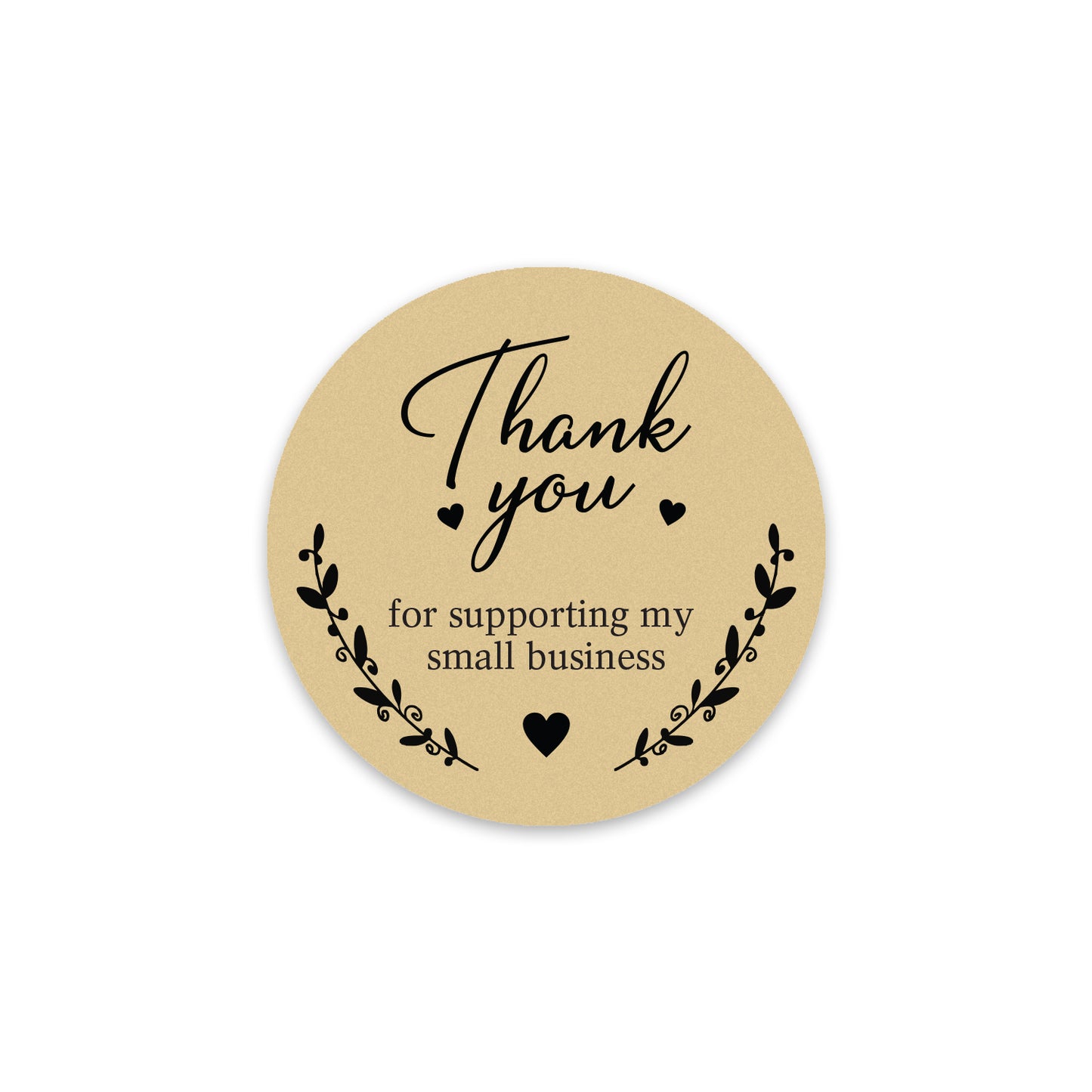 Round beige sticker with 'Thank you for supporting my small business' text on a white background