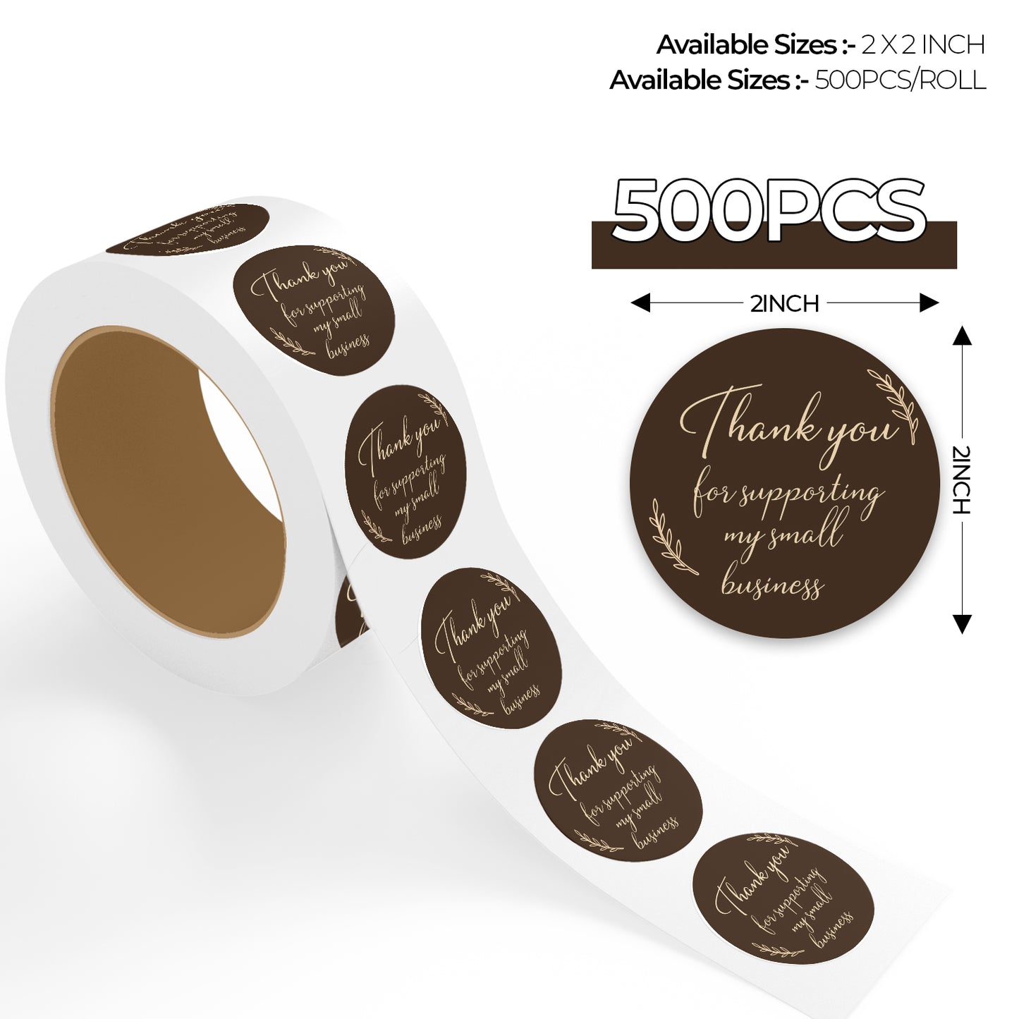 Roll of round Thank You Sticker – Brown Script Design with 'Thank you for supporting my small business' text, showing 500 pieces per roll.