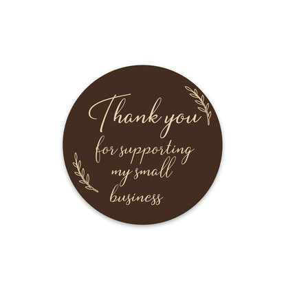 Brown circular sticker with 'Thank you for supporting my small business' text on a white background