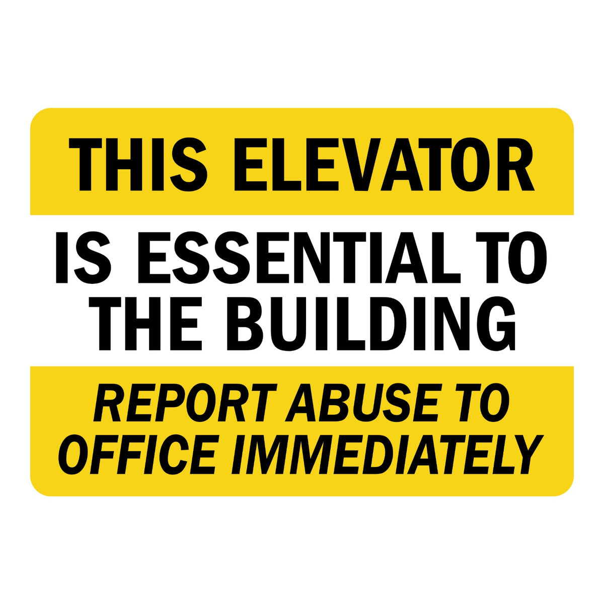 This Elevator Essential to the Building Report Abuse to Office Immediately