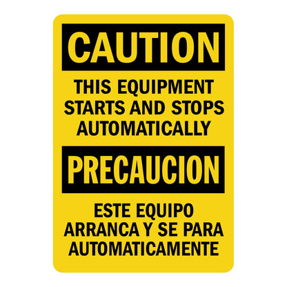 Bilingual OSHA Caution: This Equipment Starts and Stops Automatically sign stickers featuring bold black text on yellow background in English and Spanish