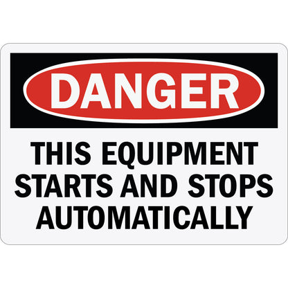 OSHA Danger This Equipment Starts And Stops Automatically Sign Sticker with red danger header and bold automatic start stop equipment warning text.