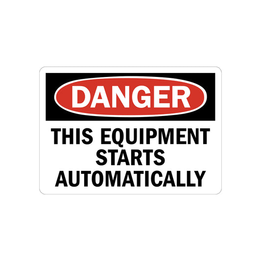 OSHA Danger: This Equipment Starts Automatically