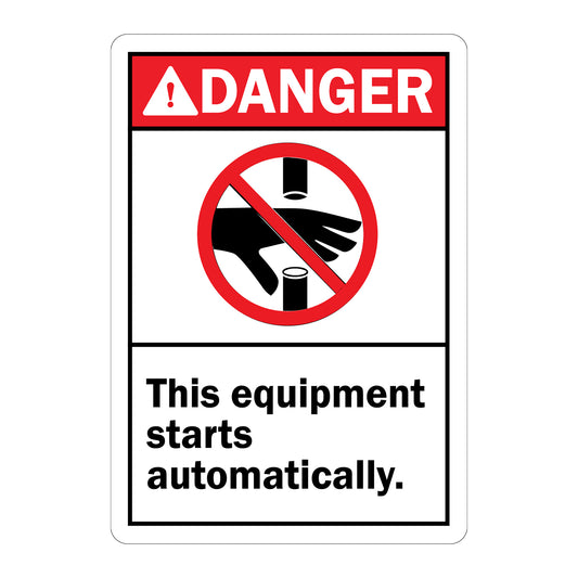 ANSI Danger: This Equipment Starts Automatically