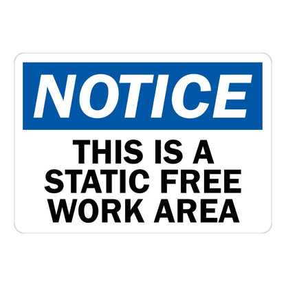 OSHA Notice: This Is a Static Free Work Area Sign Sticker with blue header banner and bold black italic warning text on white background below