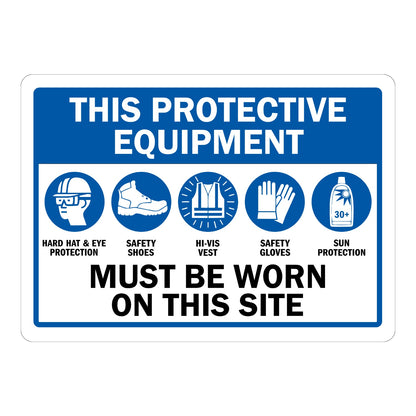 Warning: This Protective Equipment Must Be Worn on This Site sign sticker with blue header and five icons for hard hat, boots, vest, gloves, sun protection.