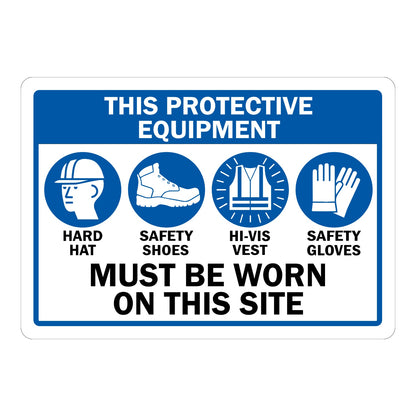 Warning: This Protective Equipment Must Be Worn on This Site sign sticker with blue header and four blue PPE icons for hard hat, boots, vest, and gloves.