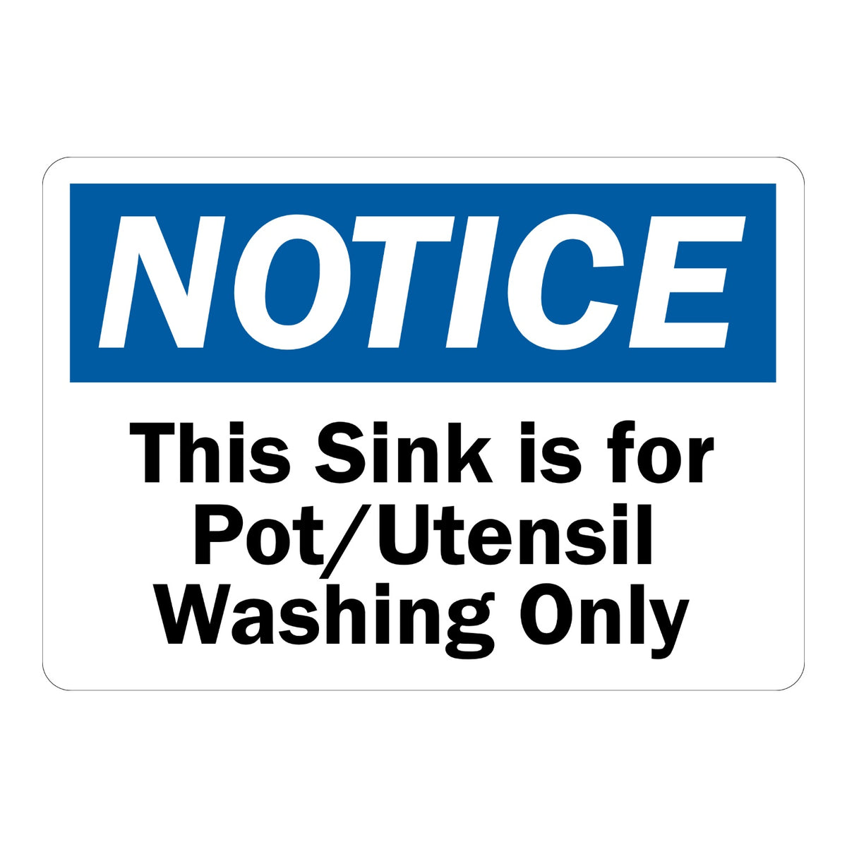 OSHA Notice This Sink Is for Pot and Utensil Washing Only sign sticker with blue header and bold black text, a kitchen decal for designated sink use