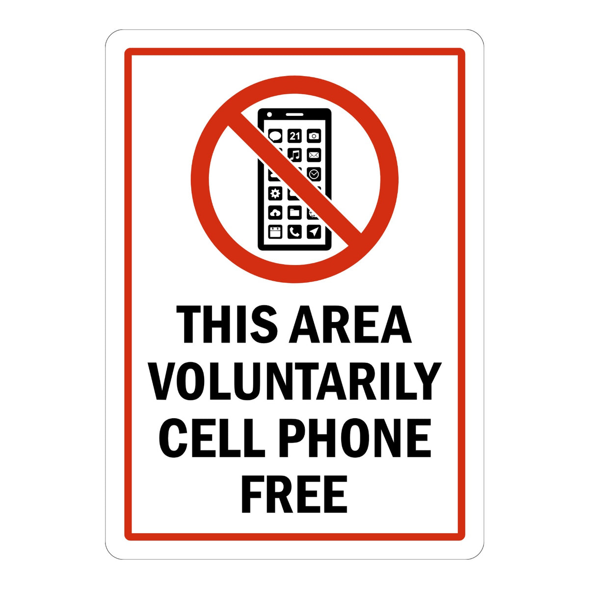 This Area Voluntarily Cell Phone Free sign sticker with red border and prohibition icon over a smartphone, a decal inviting visitors to keep the space phone-free